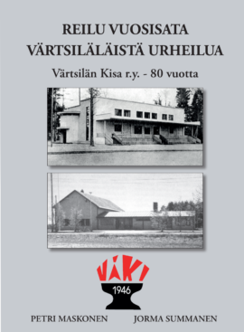 Värtsilän Kisan juhlakirja ”Reilu vuosisata värtsiläläistä urheilua”